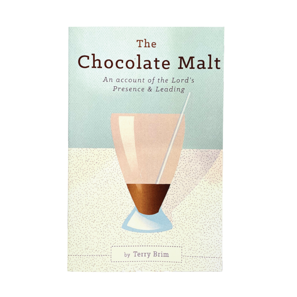 The Chocolate Malt (MiniBook) Billye Brim Ministries