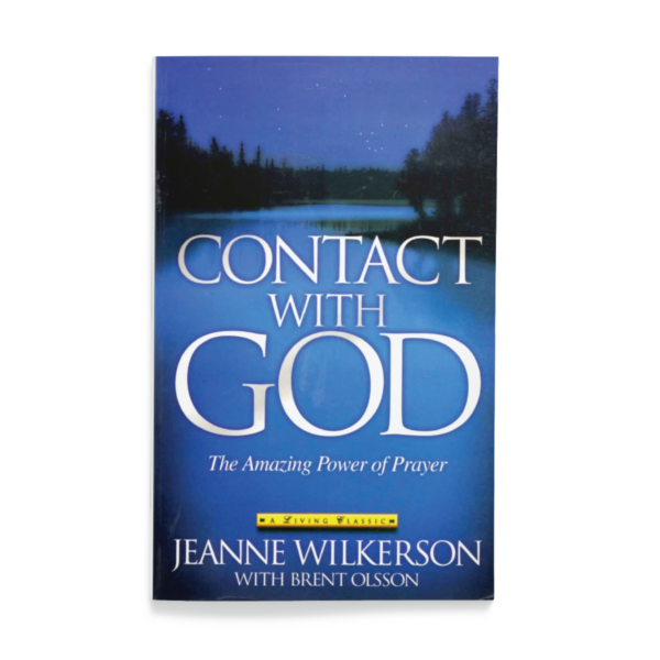 Contact with God: The Amazing Power of Prayer (Book)