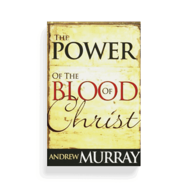 Power Of The Blood Of Christ (Book)