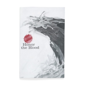 Honor the Blood (Mini Book)